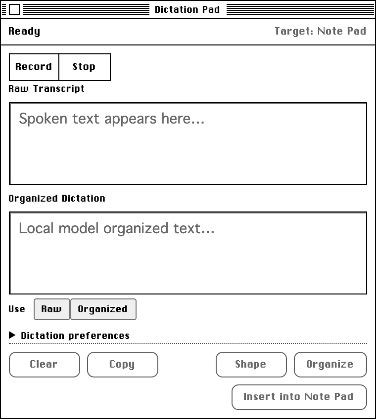 The Dictation Pad desk accessory: a filled transcript and a disabled Send until you choose where it lands.